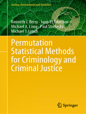 cover image of Permutation Statistical Methods for Criminology and Criminal Justice